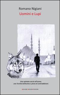 Uomini e lupi - Romano Nigiani - copertina