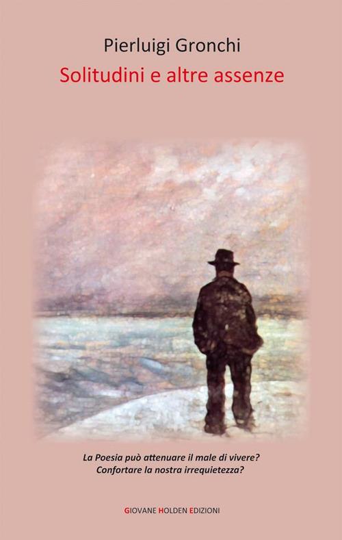 Solitudini e altre assenze - Pierluigi Gronchi - ebook