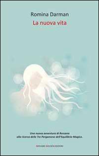 La nuova vita - Romina Darman - copertina