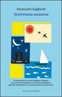 Scommessa assassina - Emanuele Gagliardi - copertina