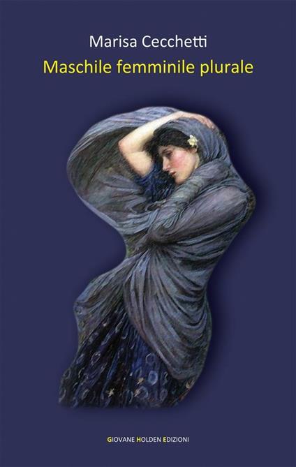 Maschile femminile plurale - Marisa Cecchetti - ebook