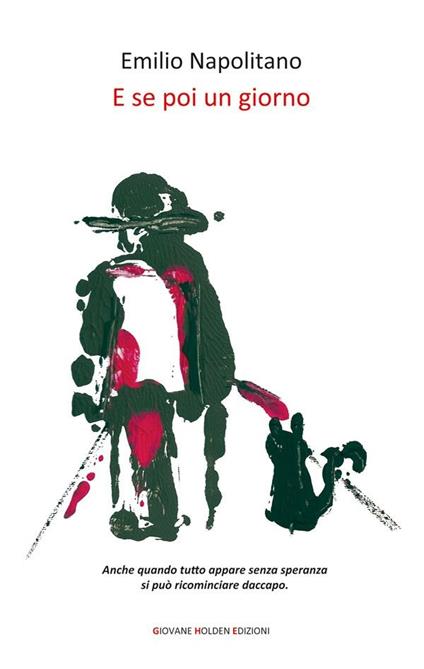 E se poi un giorno - Emilio Napolitano - ebook