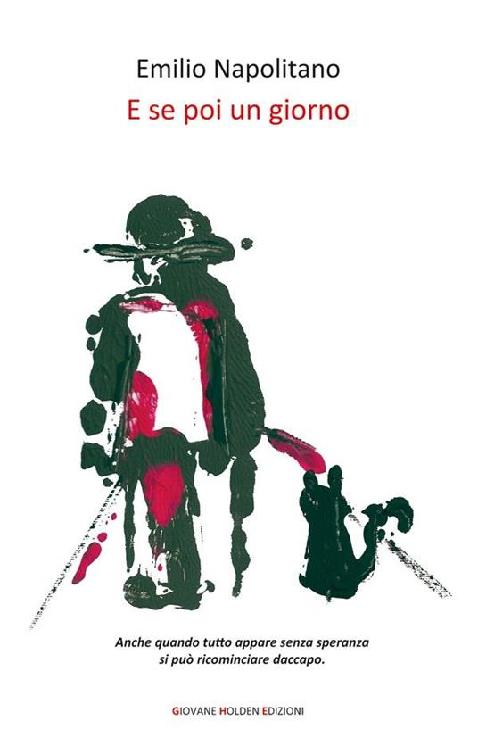 E se poi un giorno - Emilio Napolitano - ebook