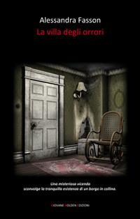 La villa degli orrori - Alessandra Fasson - copertina
