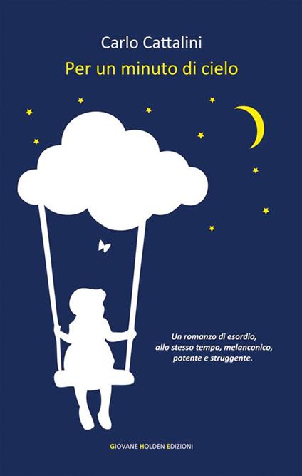 Per un minuto di cielo - Carlo Cattalini - ebook