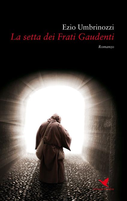 La setta dei frati gaudenti - Ezio Umbrinozzi - copertina