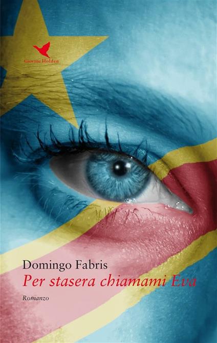 Per stasera chiamami Eva - Domingo Fabris - ebook