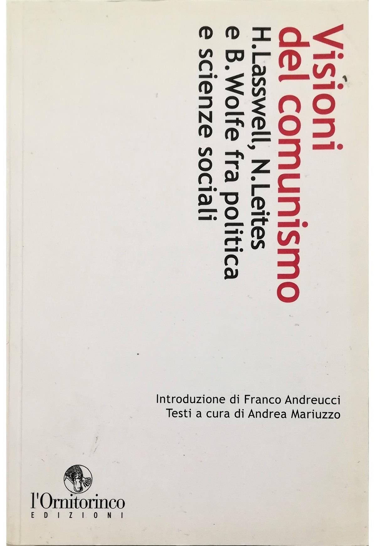 Visioni del comunismo. H. Lasswell, N. Leites e B. Wolfe fra politica e scienze sociali