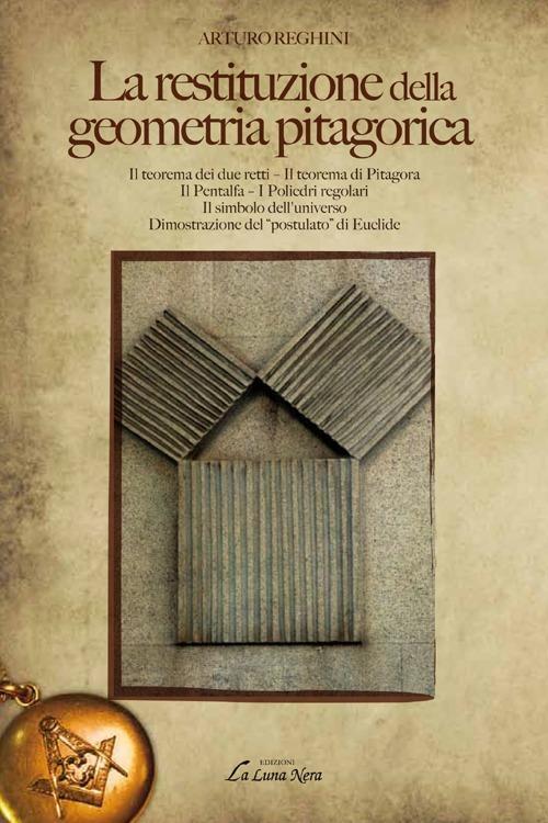 La restituzione della geometria pitagorica - Arturo Reghini - copertina