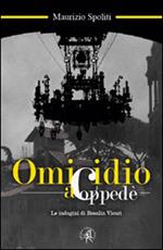 Omicidio a Coppedè. Le indagini di Rosalia Vicari