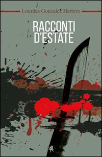 Racconti d'estate - Lourdes Gonzalez Herrero - copertina