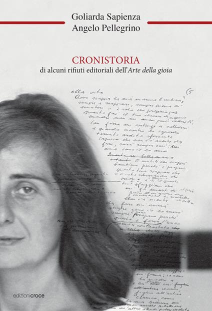 Cronistoria di alcuni rifiuti editoriali dell'arte della gioia - Goliarda Sapienza - copertina