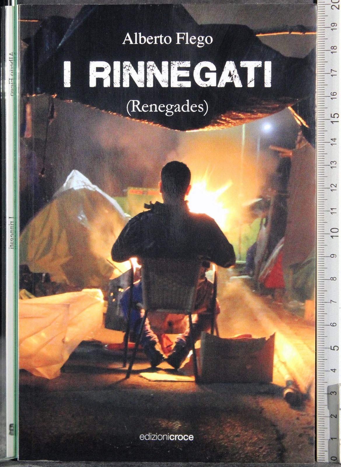 I rinnegati (renegates)