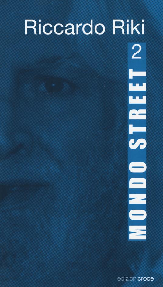 Mondo street. Vol. 2 - Riccardo Riki - copertina