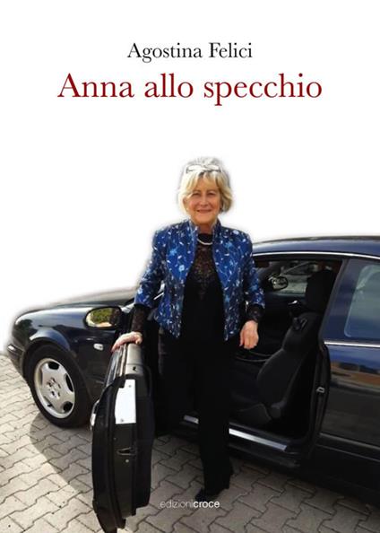 Anna allo specchio - Agostina Felici - copertina