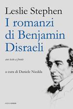I romanzi di Benjamin Disraeli
