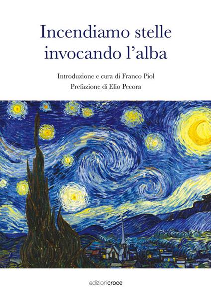 Incendiamo stelle invocando l'alba - copertina