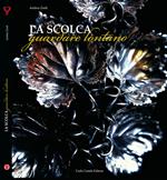 La Scolca. Guardare lontano