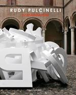Rudy Pulcinelli. Contaminazioni. Ediz. illustrata