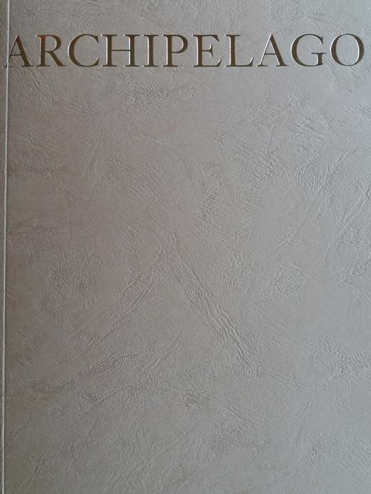 John Isaacs. Archipelago. Ediz. bilingue - copertina