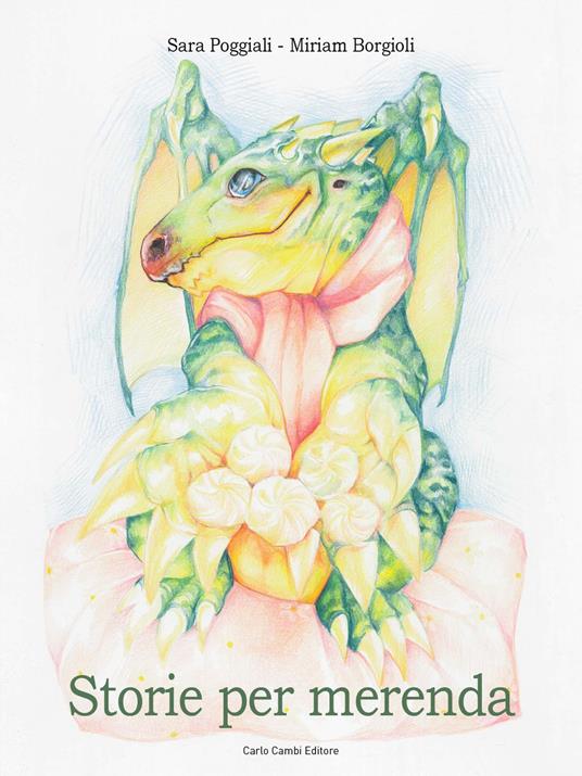 Storie per merenda - Sara Poggiali - copertina
