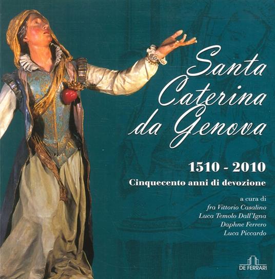 Santa Caterina da Genova (1510-2010). Cinquecento anni di devozione - copertina