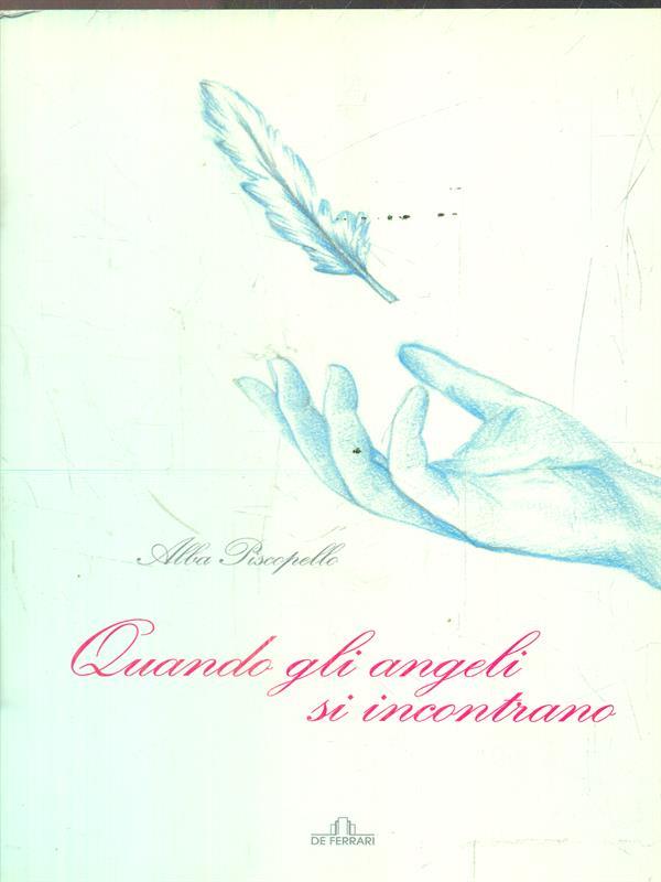 Quando gli angeli si incontrano