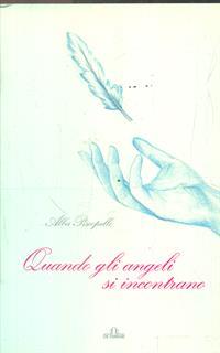 Quando gli angeli si incontrano