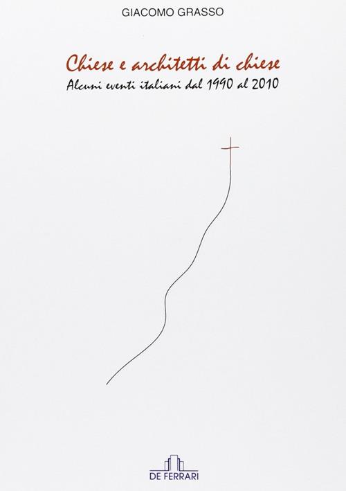 Chiese e architetti di chiese - Giacomo Grasso - copertina