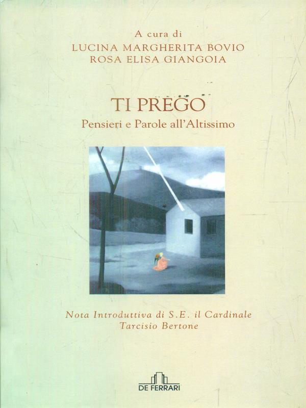 Ti prego. Pensieri e parole all'altissimo