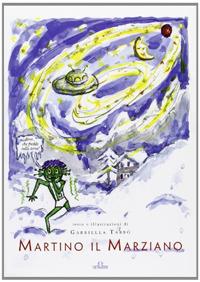 Martino il marziano - Gabriella Tabbò - copertina