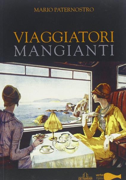 Viaggiatori mangianti - Mario Paternostro - copertina