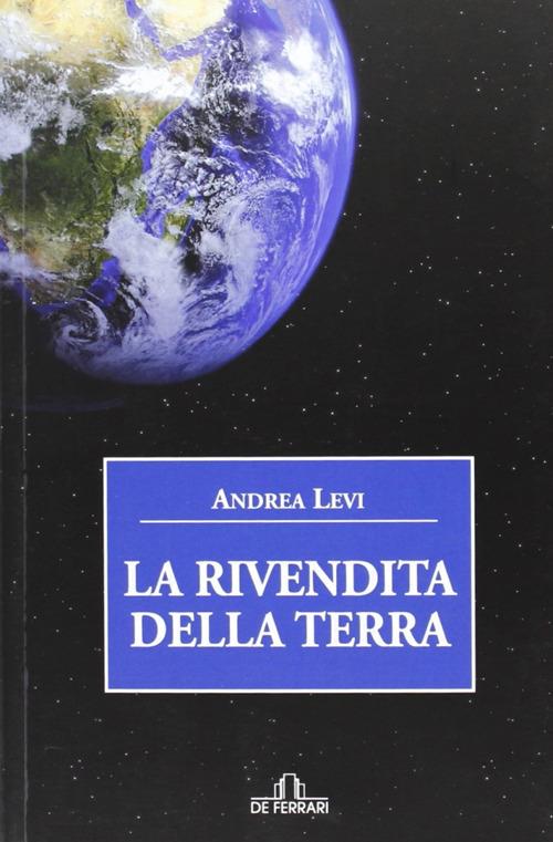 La rivendita della terra - Andrea Levi - copertina