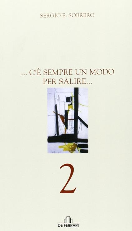 C'è sempre un modo per salire - Sergio E. Sobrero - copertina