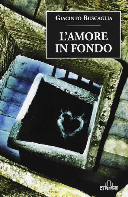 L' amore in fondo - Giacinto Buscaglia - copertina