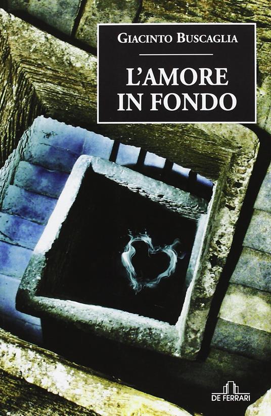 L' amore in fondo - Giacinto Buscaglia - copertina