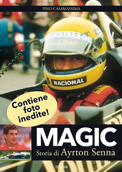 Magic. Storia di Ayrton Senna - Pino Casamassima - ebook