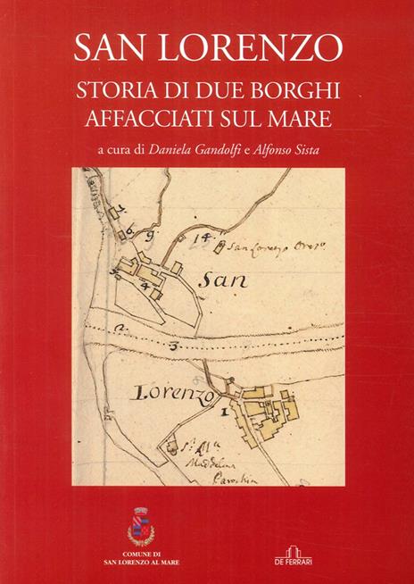 San Lorenzo. Storia di due borghi affacciati sul mare - copertina