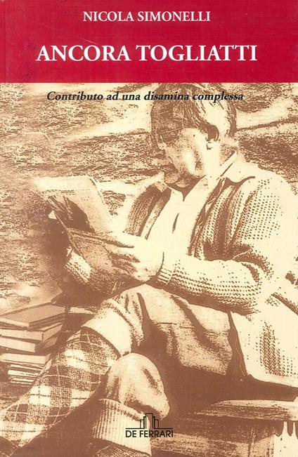 Ancora Togliatti. Contributo ad unadisamina complessa - copertina