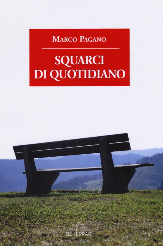 Squarci di quotidiano - Marco Pagano - copertina