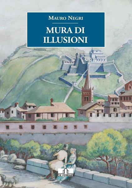 Mura di illusioni - Mauro Negri - copertina