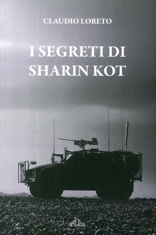 I segreti di Sharin Kot - Claudio Loreto - copertina