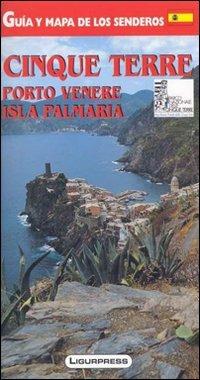 Cinque Terre. Porto Venere. Isola Palmaria. Guida e carta dei sentieri. Ediz. spagnola - Mauro Mariotti - copertina
