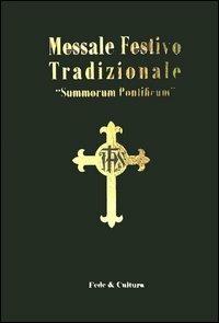 Messale festivo tradizionale «Summorum Pontificum». Ediz. italiana e latina - copertina