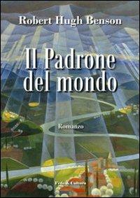 Il padrone del mondo - Robert Hugh Benson - copertina