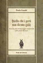 Quello che i preti non dicono (più)