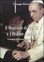 Il magistero di Pio XII e l'ordine sociale
