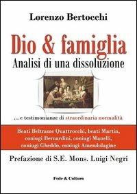 Dio & famiglia. Analisi di una dissoluzione - Lorenzo Bertocchi - copertina