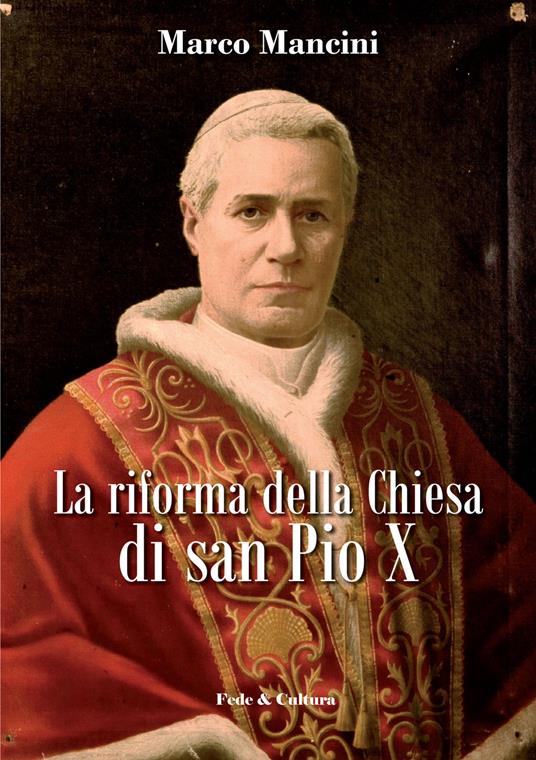 La riforma della Chiesa di san Pio X - Mario Mancini - copertina