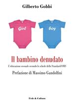 Il bambino denudato. L'educazione sessuale secondo le schede dello standard/OMS